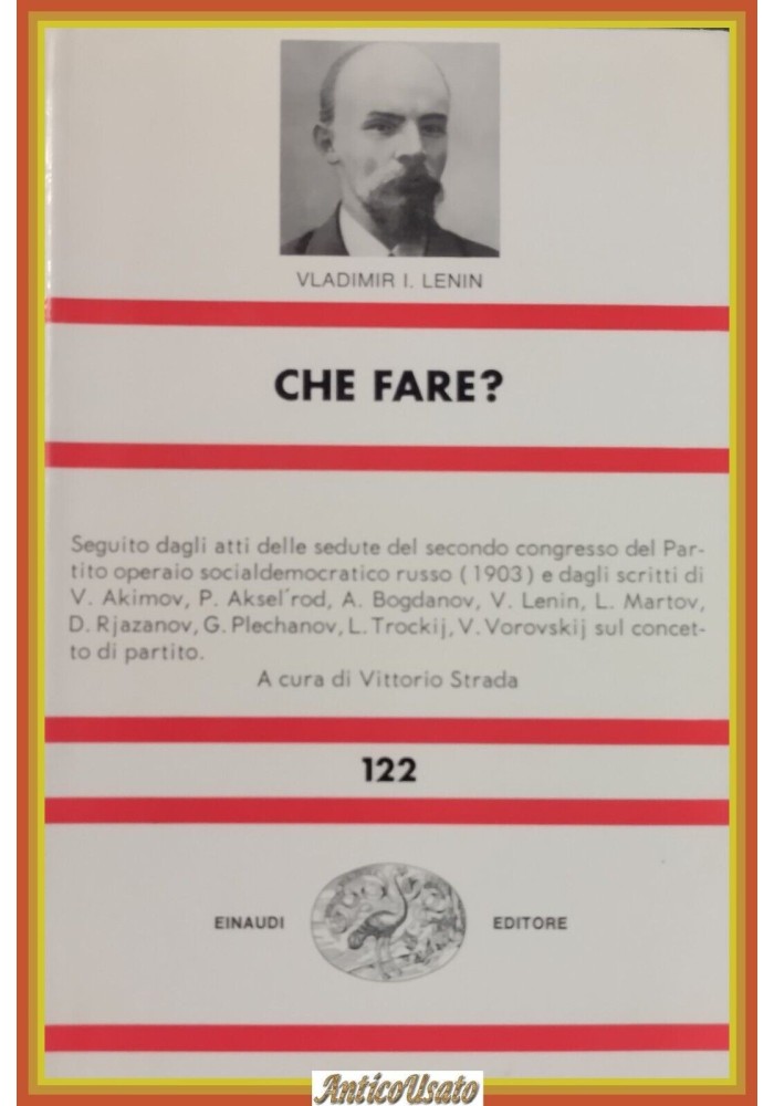 CHE FARE di VLADIMIR Nicolai LENIN 1979 Einaudi Libro comunismo a cura Strada
