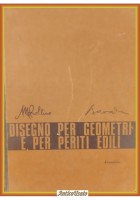 DISEGNO PER GEOMETRI E PERITI EDILI di Rollino Navale 1970 Juvenilia Libro