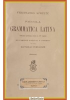 PICCOLA GRAMMATICA LATINA di Ferdinando Schultz 1912 Laterza Libro Fornaci