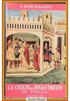 LA CIVILTÁ DEL RINASCIMENTO IN ITALIA di Jacob Burckhardt 1955 Sansoni Libro