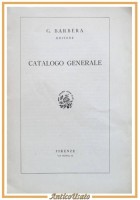 CATALOGO GENERALE dell' editore Barbera 1945 Libro