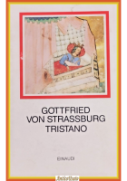 TRISTANO di Gottfried von Strassburg 1985 Einaudi Libro I Millenni