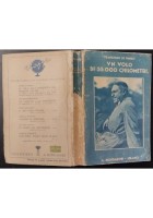 UN VOLO DI 55000 CHILOMETRI di Francesco De Pinedo 1928 Mondadori Libro aerei