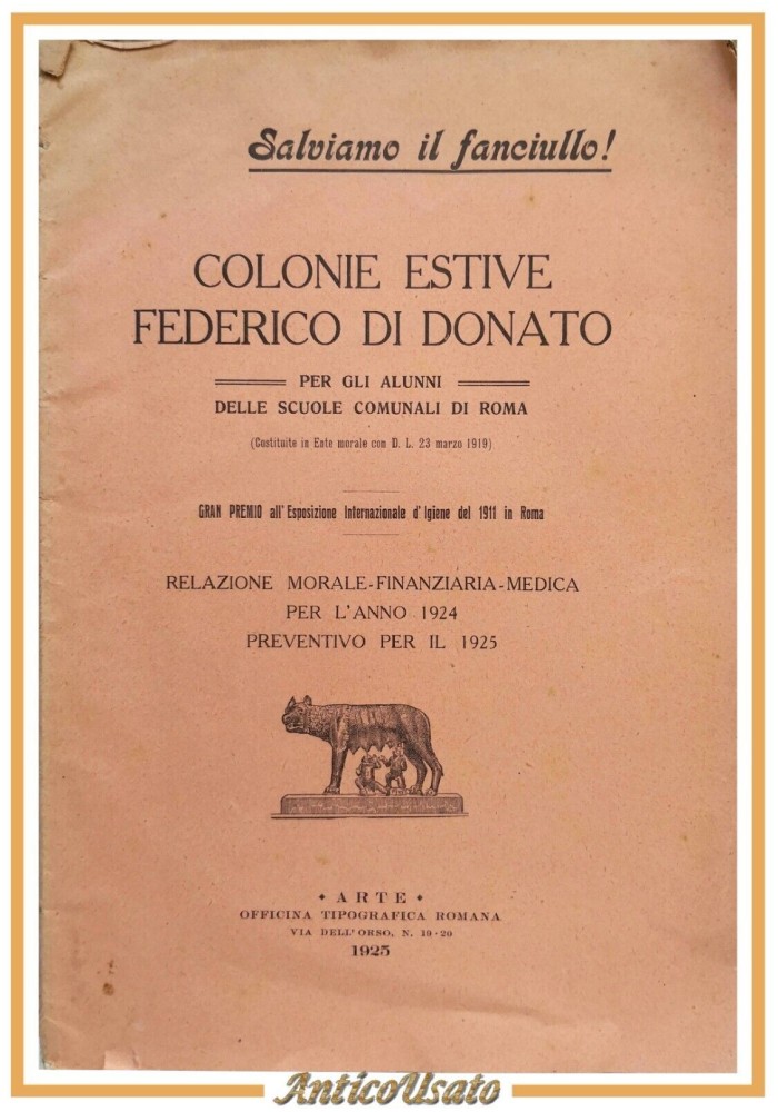 COLONIE ESTIVE FEDERICO DI DONATO 1925 per alunni scuole comunali Roma Libro