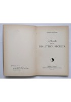 CHIAVE DELLA DIALETTICA STORICA di Galvano della Volpe 1964 Samonà Savelli Libro