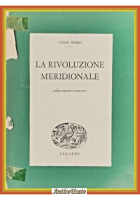 LA RIVOLUZIONE MERIDIONALE di Guido Dorso 1945 Einaudi Libro