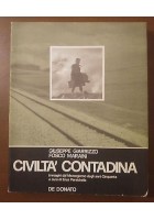 CIVILTÀ CONTADINA IMMAGINI DEL MEZZOGIORNO DEGLI ANNI 50 di Giarrizzo Maraini Libro