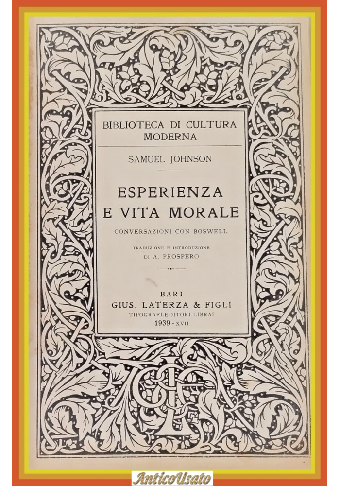 ESPERIENZA E VITA MORALE CONVERSAZIONI CON BOSWELL di Johnson 1939 Laterza Libro