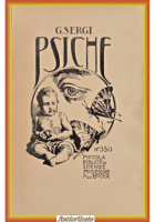 PSICHE GENESI EVOLUZIONE di Giuseppe Sergi 1930 Fratelli Bocca Libro osservazion
