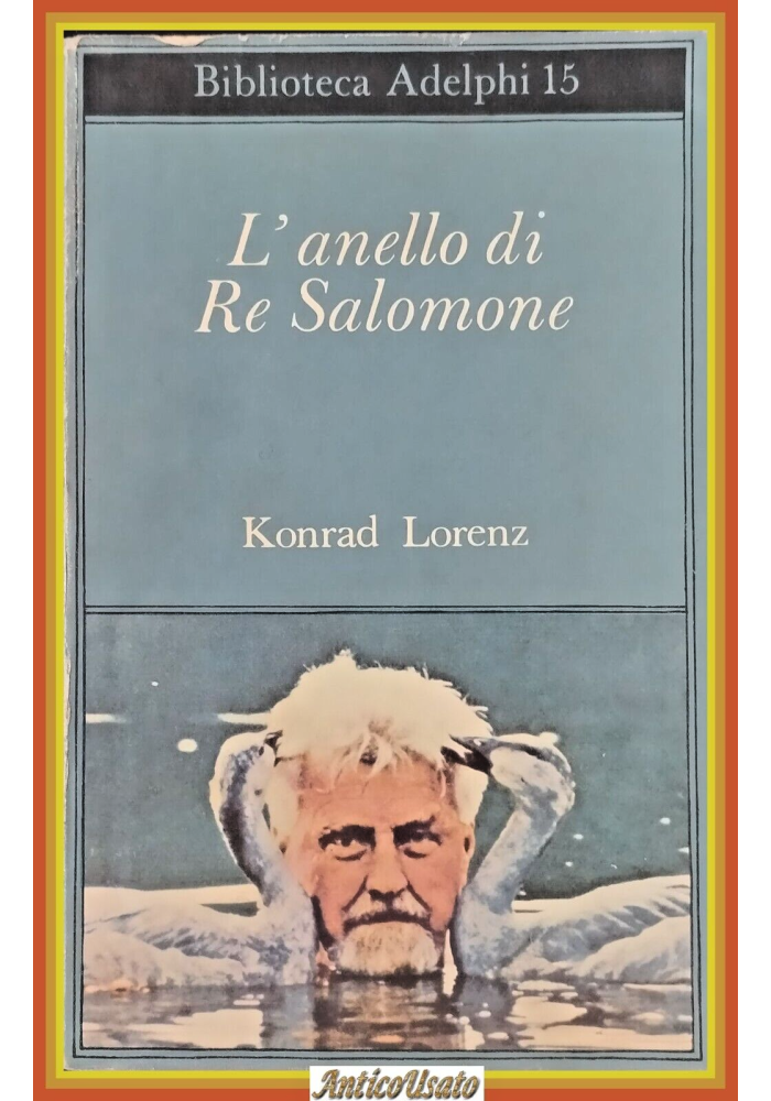 L’ANELLO DI RE SALOMONE di Konrad Lorenz 1973 Adelphi Libro etologia