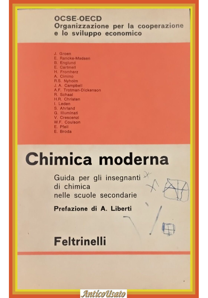 CHIMICA MODERNA guida per gli insegnanti scuole secondarie 1965 Libro