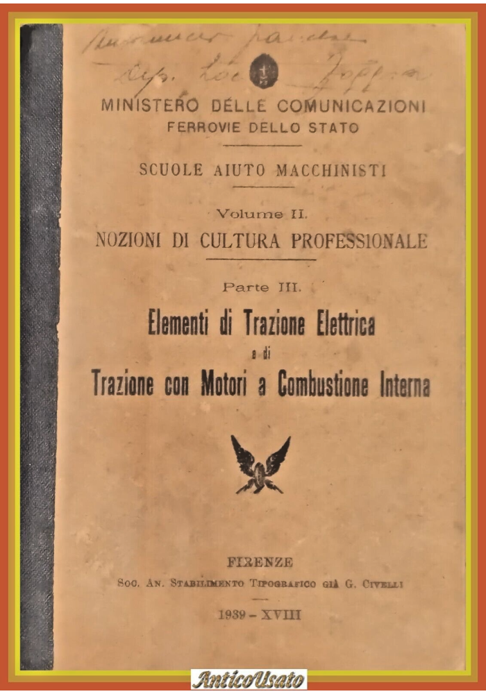 ELEMENTI DI TRAZIONE ELETTRICA E CON MOTORI A COMBUSTIONE INTERNA 1939 Ferrovie