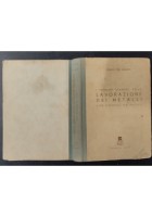 I PRINCIPI GENERALI DELLA LAVORAZIONE DEI METALLI CON UTENSILI DA TAGLIO Libro
