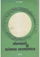 ELEMENTI DI SCIENZA ECONOMICA + SCIENZA FINANZE Marco Fanno - Lattes 1966 1967