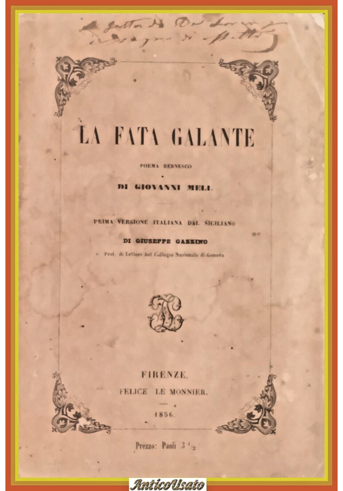 LA FATA GALANTE POEMA BERNESCO di Giovanni Meli 1856 Le Monnier Libro antico