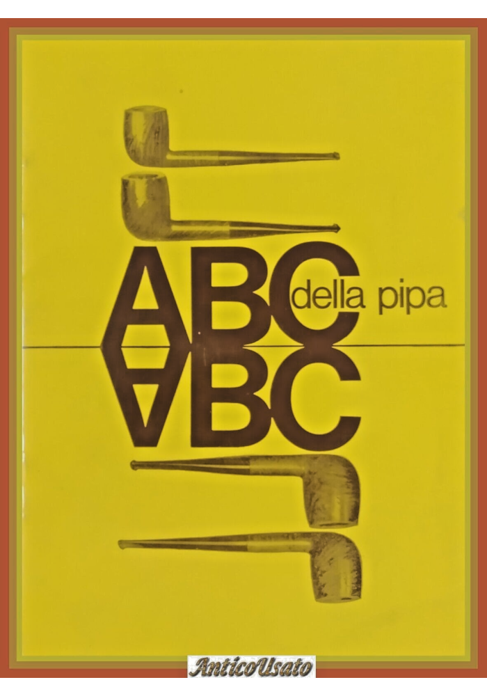 ABC DELLA PIPA di Ramazzotti Montefameglio 1967 Rivista Club supplemento