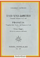 TESEO SENZA GOMITOLO FRASIKÉJA di Francesco Capruzzi 1936 Eliodora Libro Bari