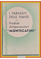 I PARASSITI DELLE PIANTE PRODOTTI ANTIPARASSITARI MONTECATINI libretto illustat