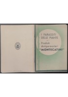 I PARASSITI DELLE PIANTE PRODOTTI ANTIPARASSITARI MONTECATINI libretto illustat