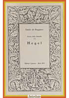 HEGEL di Guido De Ruggero 1972 Laterza Libro storia della filosofia