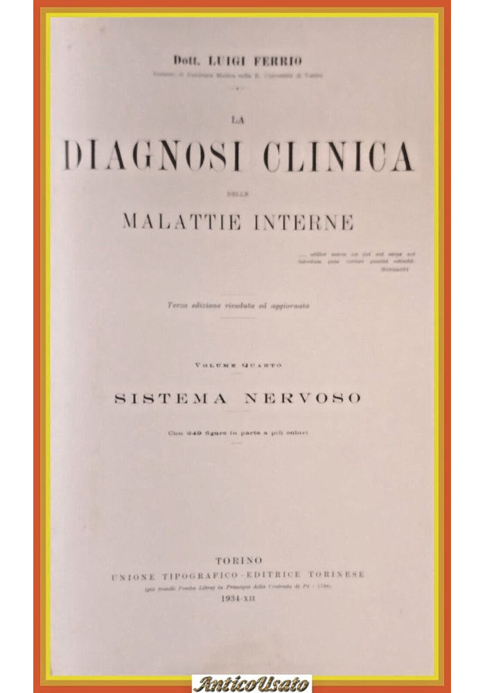 LA DIAGNOSI CLINICA DELLE MALATTIE INTERNE VOLUME III di Ferrio 1933 UTET Libro