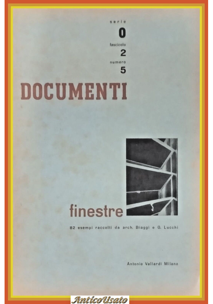 FINESTRE DOCUMENTI di architettura composizione e tecnica moderna 1947 Vallardi