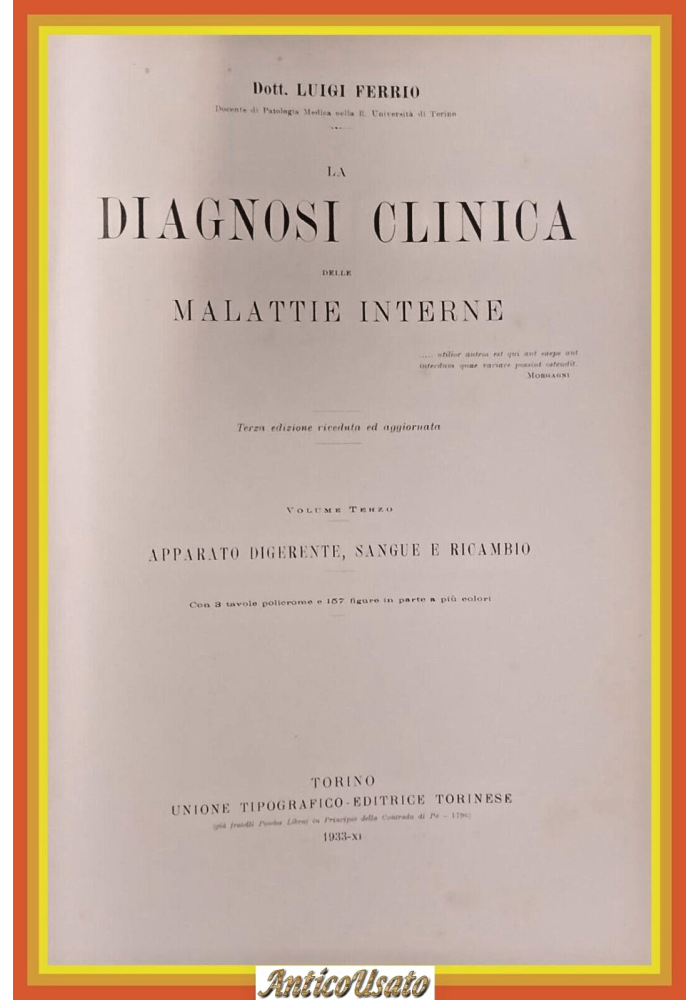 LA DIAGNOSI CLINICA DELLE MALATTIE INTERNE VOLUME 4 di Ferrio 1934 UTET Libro