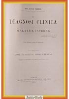 LA DIAGNOSI CLINICA DELLE MALATTIE INTERNE VOLUME 4 di Ferrio 1934 UTET Libro