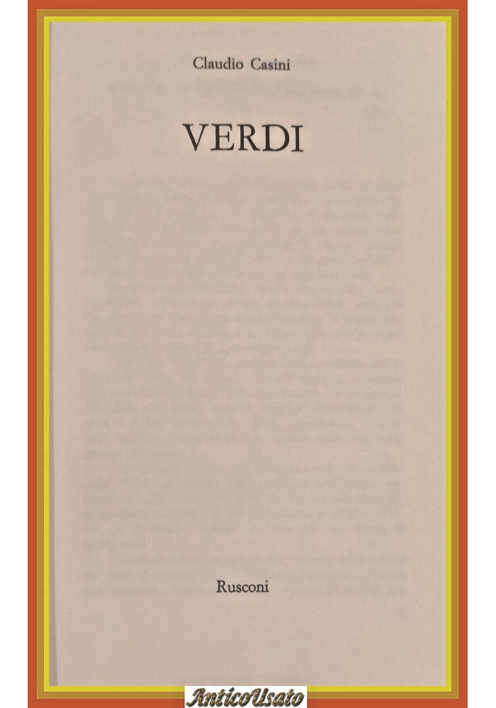 VERDI di Claudio Casini 1981 Rusconi Libro biografia elegante copertina Giuseppe