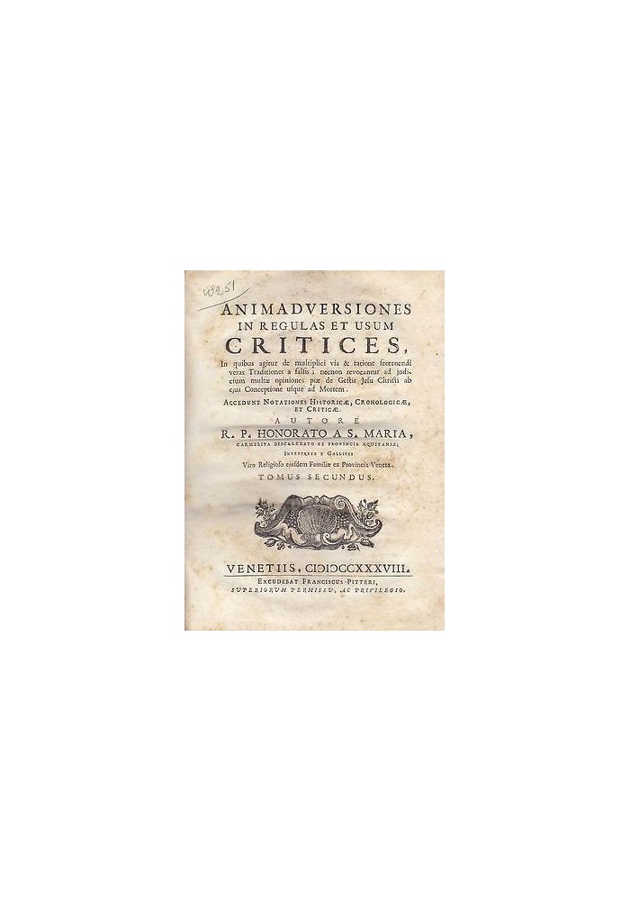 ANIMADVERSIONES IN REGULAS ET USUM CRITICES tomus II 1738 HONORATO A S.MARIA