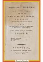 INSTITUTIONES THEOLOGICAE studiosae juventutis TOMO III De Fulgure 1814 Libro 3