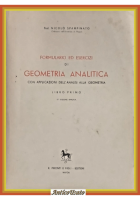 FORMULARIO ED ESERCIZI DI GEOMETRIA ANALITICA Libro 1 di Spampinato 1953 Pironti
