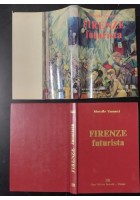 FIRENZE FUTURISTA di Marcello Vannucci 1976 Bonechi Libro dal ballo excelsior