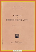 CORSO DI DIRITTO CORPORATIVO Guido Zanobini 1939 Giuffrè Libro fascismo legge