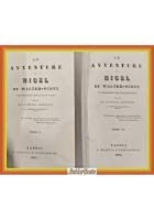 LE AVVENTURE DI NIGEL Walter Scott 4 Volumi in 2 1831 Marotta Vanspandoch Libro