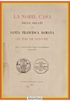 LA NOBIL CASA DELLE OBLATE DI SANTA FRANCESCA ROMANA IN TOR DE SPECCHI 1933 Libr
