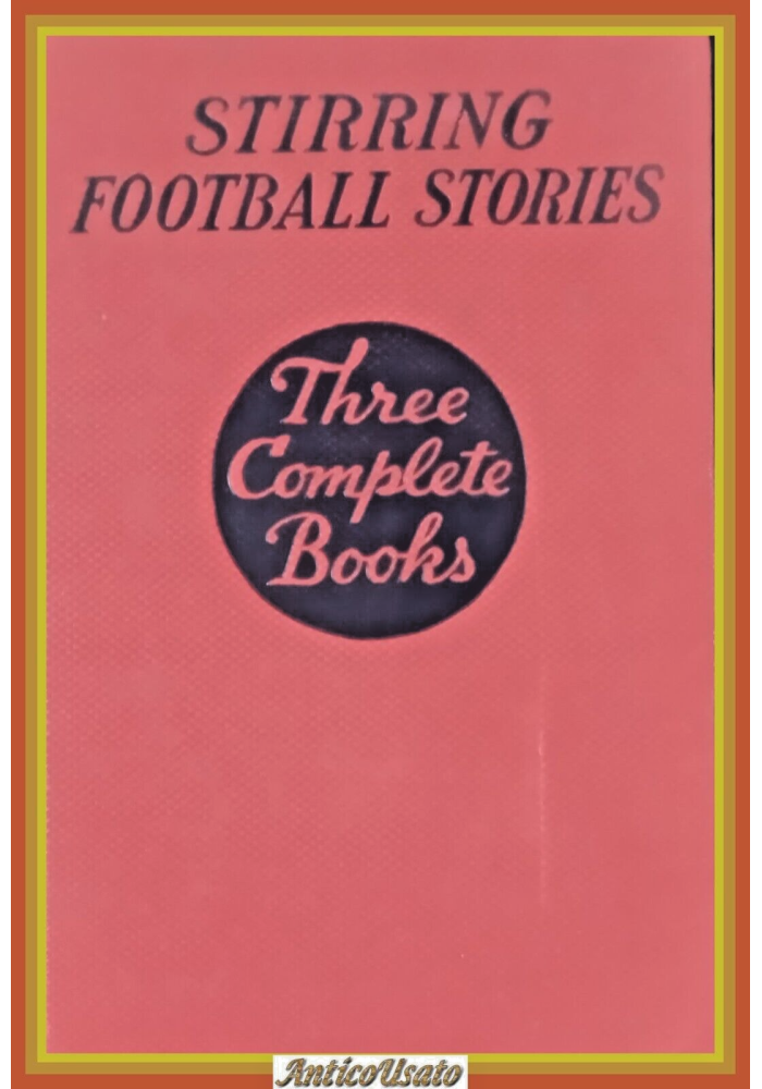STIRRING FOOTBALL STORIES TRE COMPLETE BOOKS LIBRI 1940 Cupples Leon Libro
