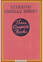 STIRRING FOOTBALL STORIES TRE COMPLETE BOOKS LIBRI 1940 Cupples Leon Libro