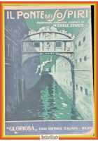 IL PONTE DEI SOSPIRI di Michele Zevaco 1921 Gloriosa Libro romanzo illustrato