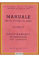 MANUALE PER GLI UFFICIALI DEL GENIO Volume 3 Ministero Guerra 3 1942 Libro