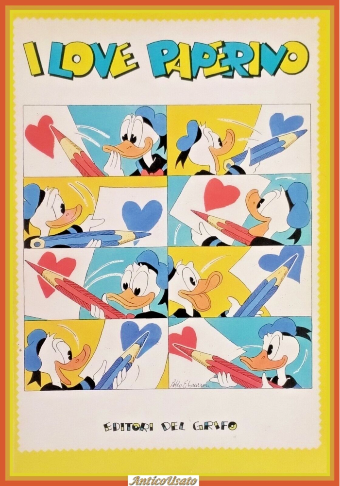 I LOVE PAPERINO SCENARI DISNEYANI 1984 Editori Del Grifo LIbro arte fumetti