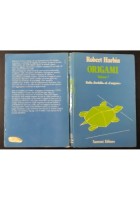 ORIGAMI VOLUME 3 DALLA FARFALLA AL CANGURO Robert Harbin 1983 Sansoni Libro