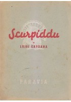 SCURPIDDU di Luigi Capuana - Paravia Editore 1946