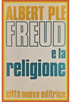 FREUD E LA RELIGIONE di Albert Plè 1971 Città Nuova Libro