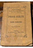 PROSE SCELTE di Niccolò Machiavelli 1871 Oratorio San Francesco di Sales Libro