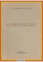 LA STIMA DELLE ACQUE di Domenico Rajola 1946 Stabilimento Rispoli Libro