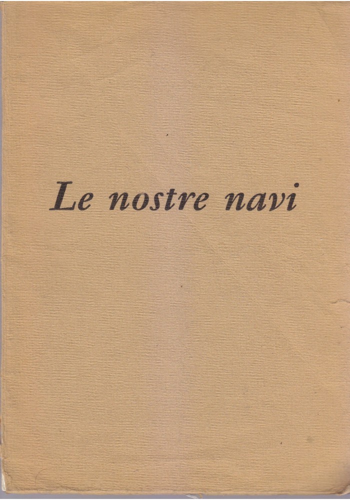 LE NOSTRE NAVI 1960 Marina Militare Italiana Ministero della Difesa Libro