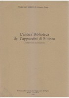 L'ANTICA BIBLIOTECA DEI CAPPUCCINI DI BITONTO di Antonio Amico 1985