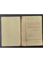 LA VITA VISSUTA di Alberto Rossotti 1910 Libro corpo dei bersaglieri Maggiore