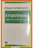 IL MATRIMONIO REALTÀ TERRENA E MISTERO DI SALVEZZA Schillebeeckx 1980 EP Libro